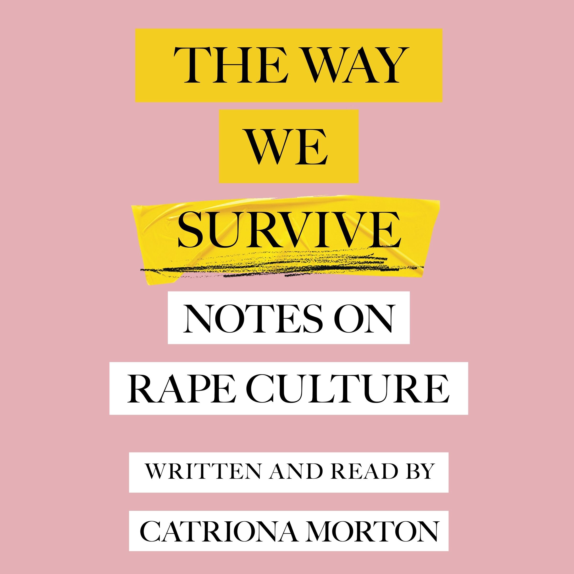 The Way We Survive