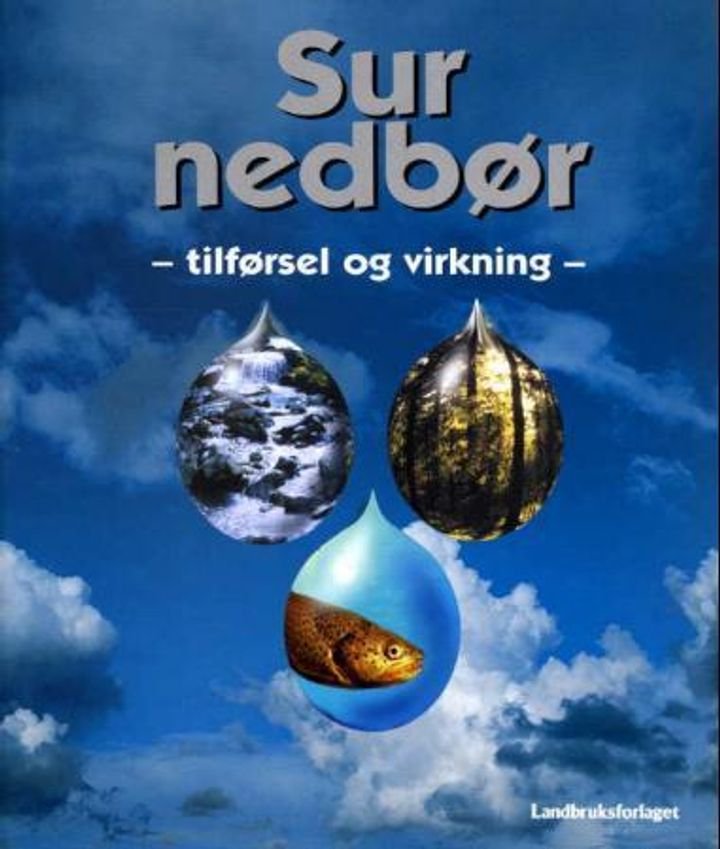 Sur nedbør - tilførsel og virkning