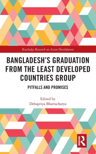 Bangladesh''s Graduation from the Least Developed Countries Group