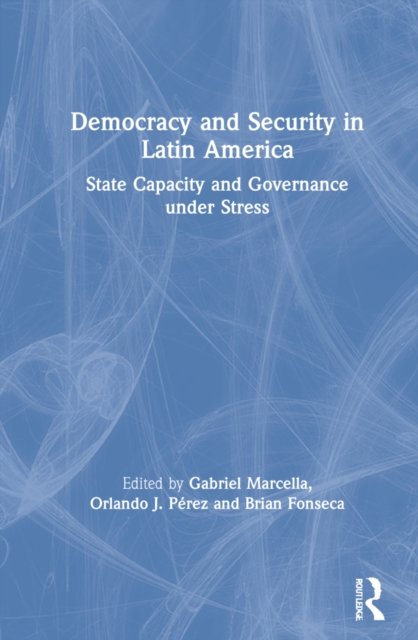 Democracy and Security in Latin America