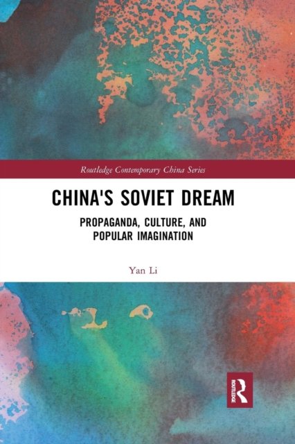 China''s Soviet Dream
