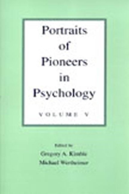 Portraits of Pioneers in Psychology