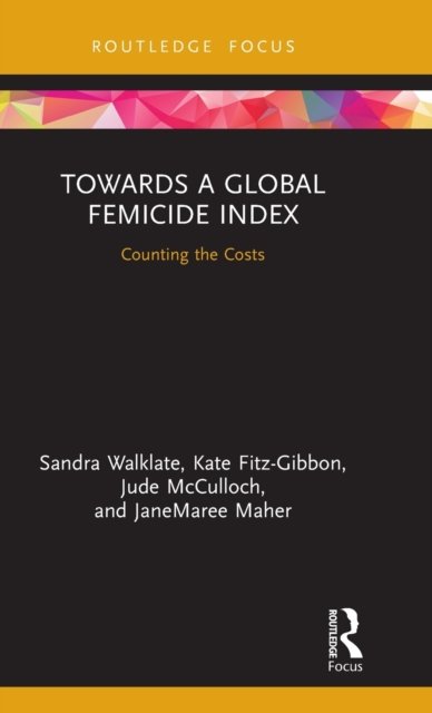 Towards a Global Femicide Index
