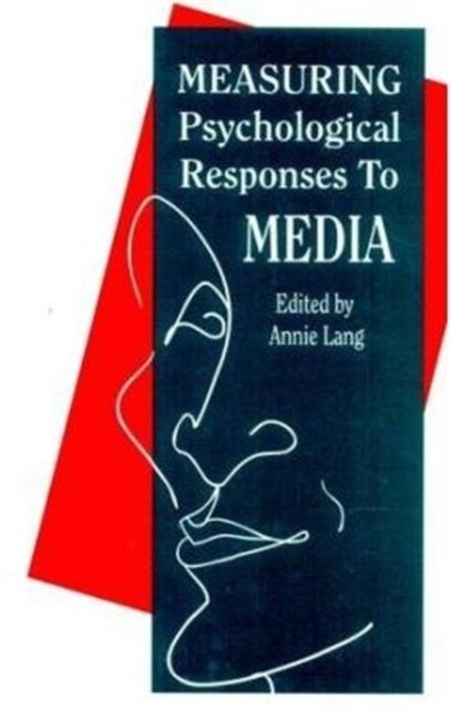 Measuring Psychological Responses to Media Messages