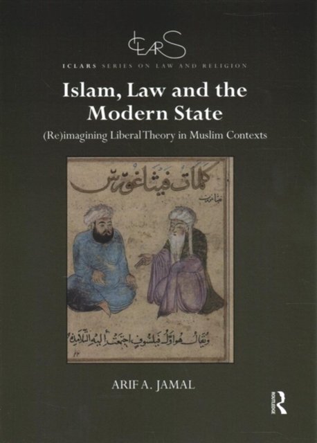 Islam, Law and the Modern State