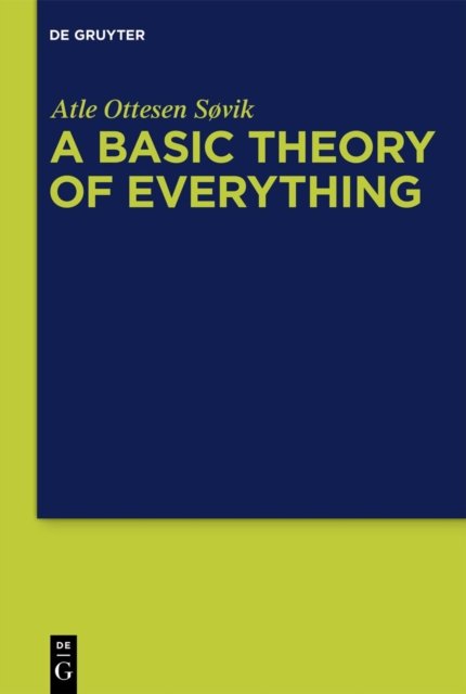 Basic Theory of Everything