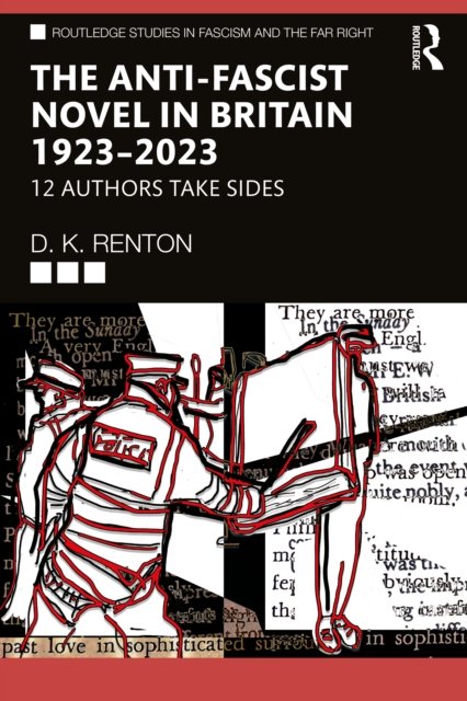 The Anti-Fascist Novel in Britain 1923–2023