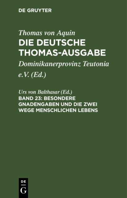Besondere Gnadengaben Und Die Zwei Wege Menschlichen Lebens
