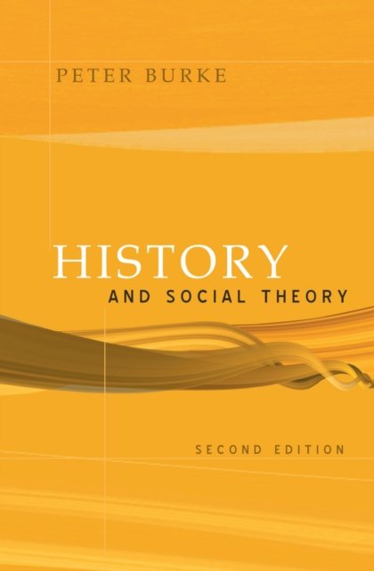 History and Social Theory 2e