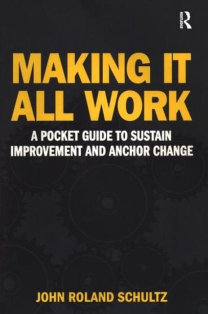Making It All Work