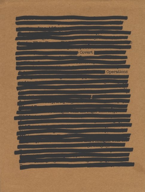 Covert Operations: Investigating the Known Unknowns