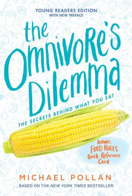 The Omnivore''s Dilemma