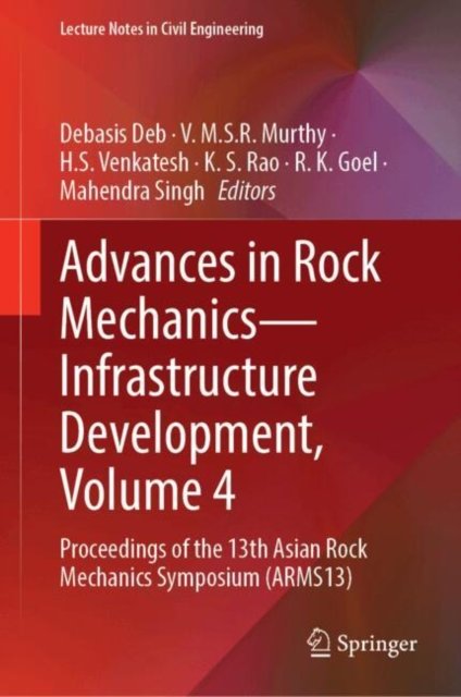 Advances in Rock Mechanics—Infrastructure Development, Volume 4