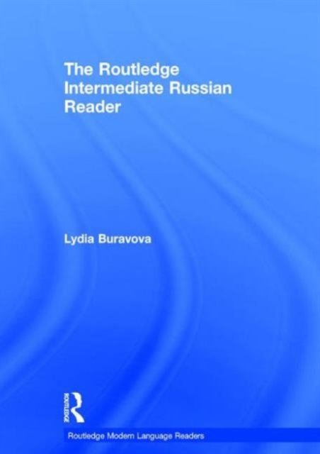 The Routledge Intermediate Russian Reader