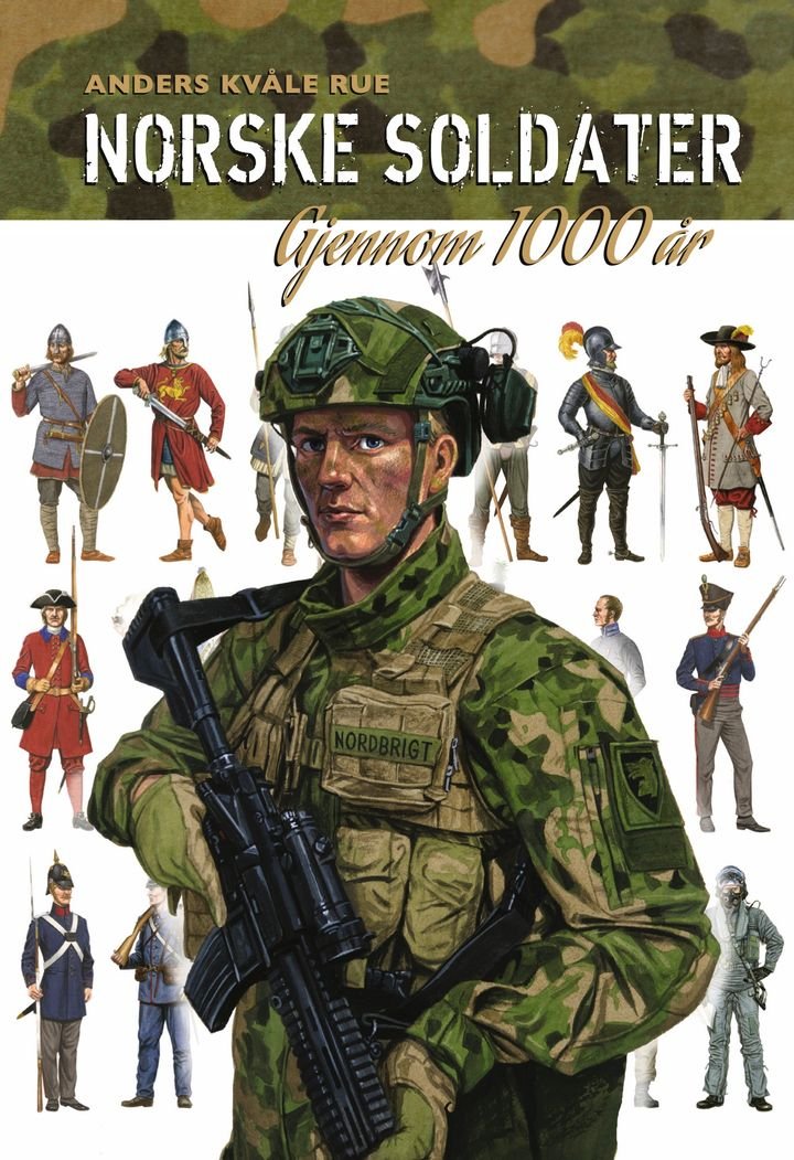 Norske soldater - gjennom 1000 år