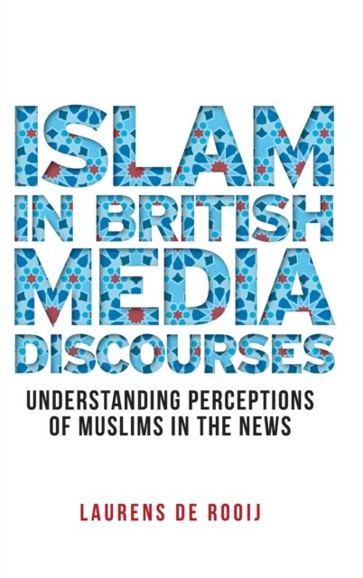 Islam in British Media Discourses
