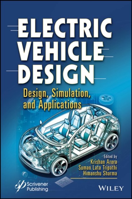 Electric Vehicle Design: Design, Simulation and Ap plications