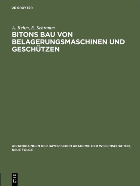 Bitons Bau Von Belagerungsmaschinen Und Geschutzen