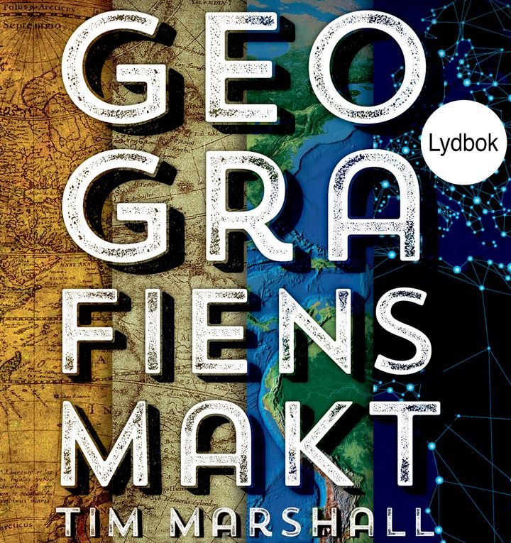 Geografiens makt - 10 kart som forklarer verden