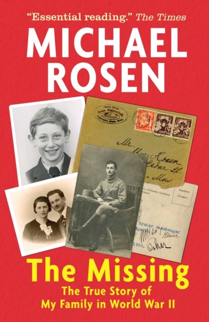 Missing: The True Story of My Family in World War II