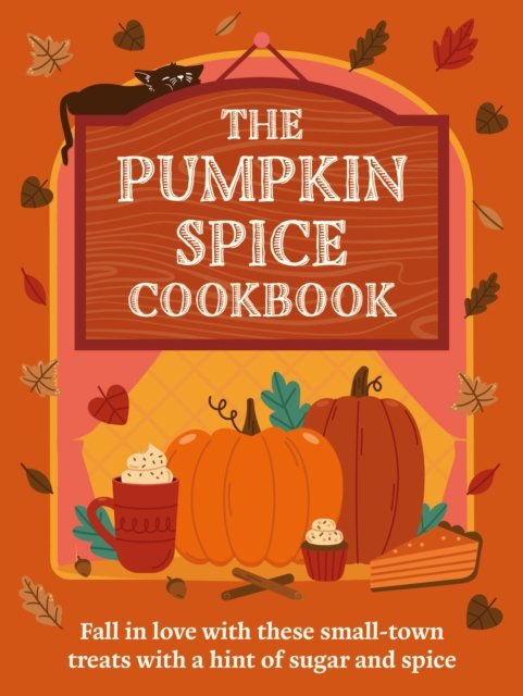 A Pumpkin Spice Cookbook