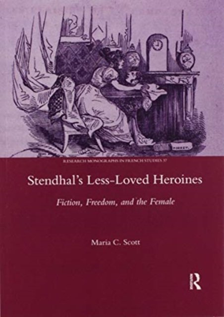 Stendhal's Less-Loved Heroines