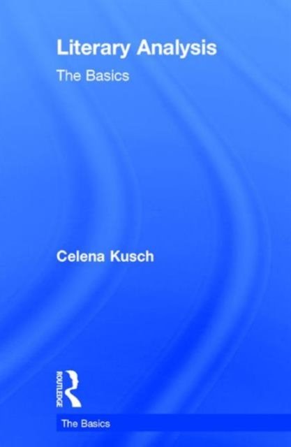 Literary Analysis: The Basics