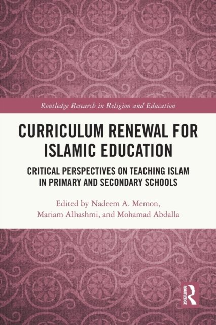 Curriculum Renewal for Islamic Education
