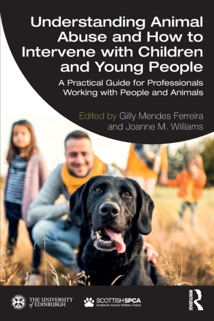 Understanding Animal Abuse and How to Intervene with Children and Young People