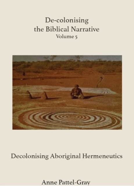 De-colonising the Biblical Narrative Volume 5