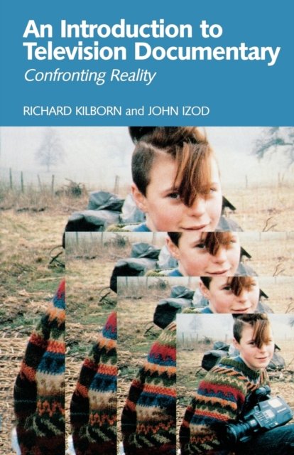 An introduction to television documentary