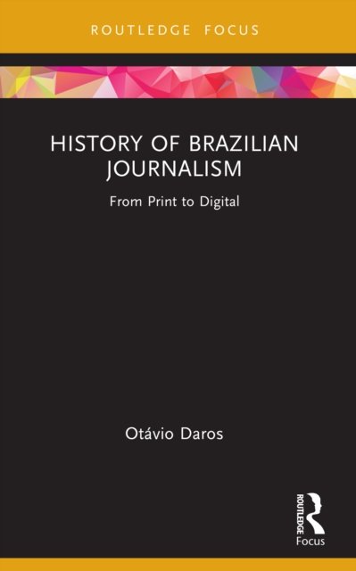 History of Brazilian Journalism