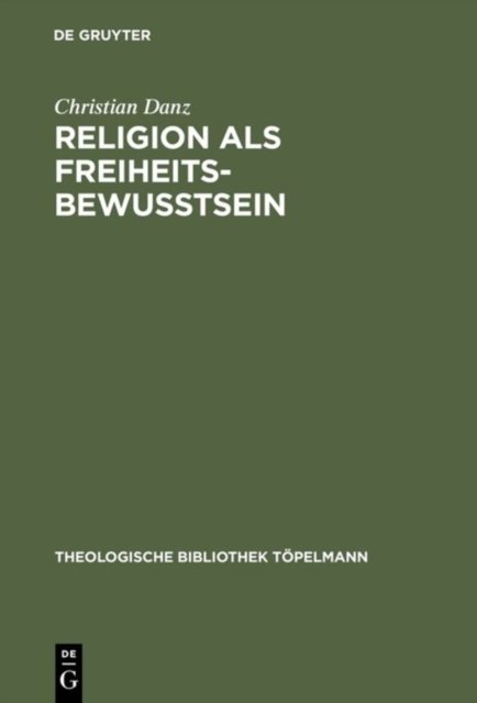 Religion als Freiheitsbewußtsein