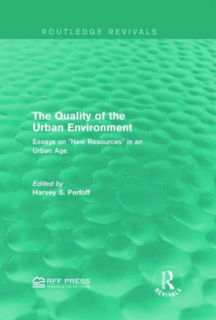 The Quality of the Urban Environment