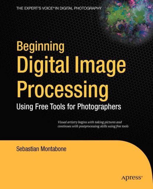 Beginning Digital Image Processing