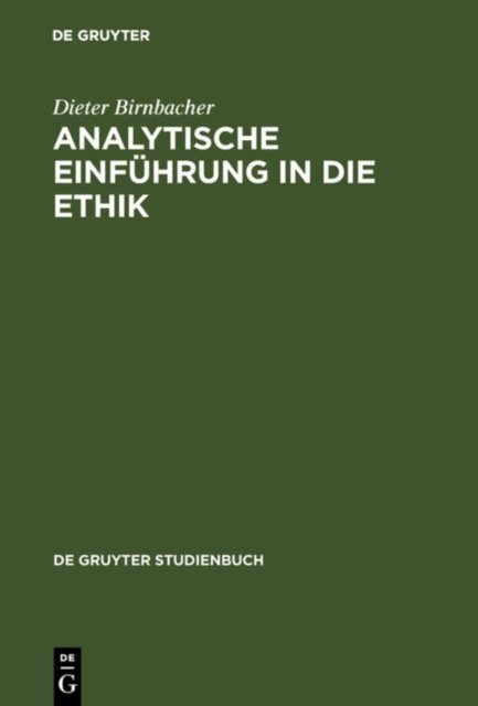 Analytische Einfuhrung in Die Ethik