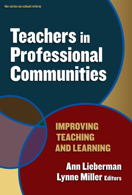 Teachers in Professional Communities