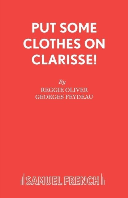 Put Some Clothes on, Clarisse!