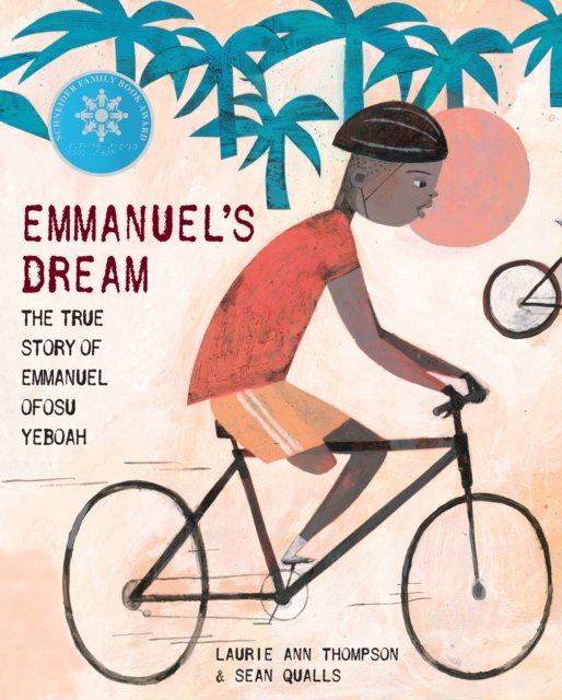 Emmanuel''s Dream: The True Story of Emmanuel Ofosu Yeboah