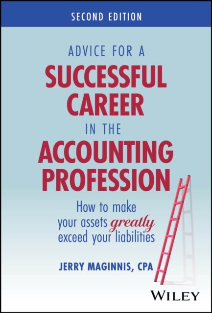 More Advice for a Successful Career in the Accounting Profession