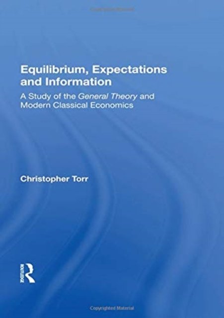 Equilibrium, Expectations, And Information