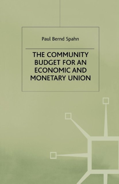 The Community Budget for an Economic and Monetary Union