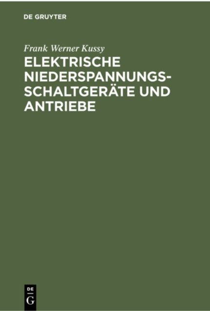 Elektrische Niederspannungsschaltgeräte Und Antriebe