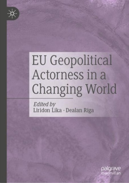 Eu Geopolitical Actorness in a Changing World
