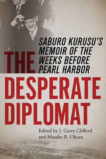 The Desperate Diplomat