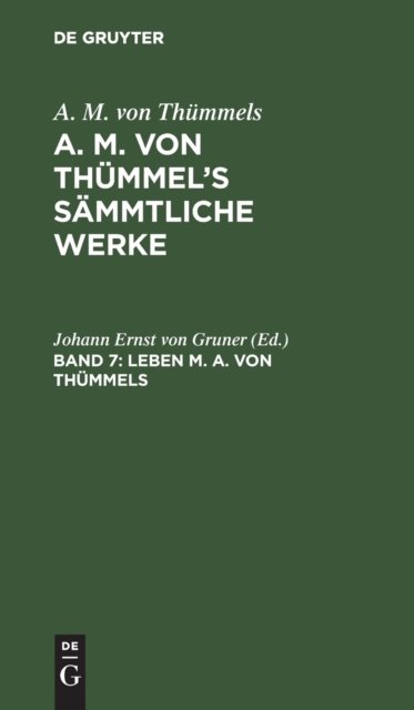 Leben M. A. von Thümmels