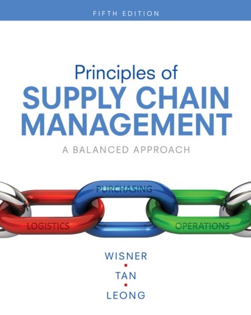 Principles of Supply Chain Management: A Balanced Approach, 5th edition
