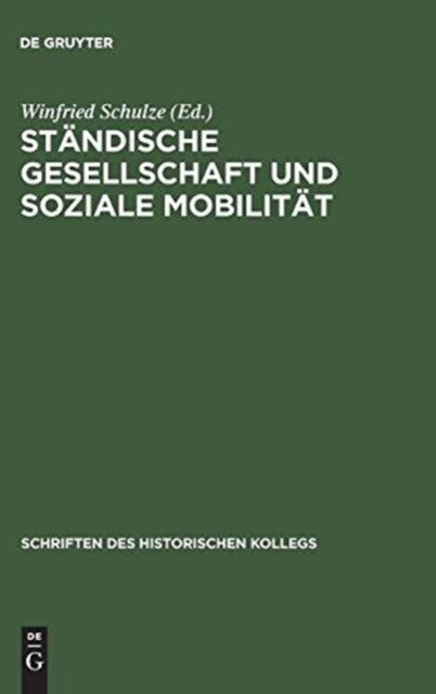 Standische Gesellschaft Und Soziale Mobilitat