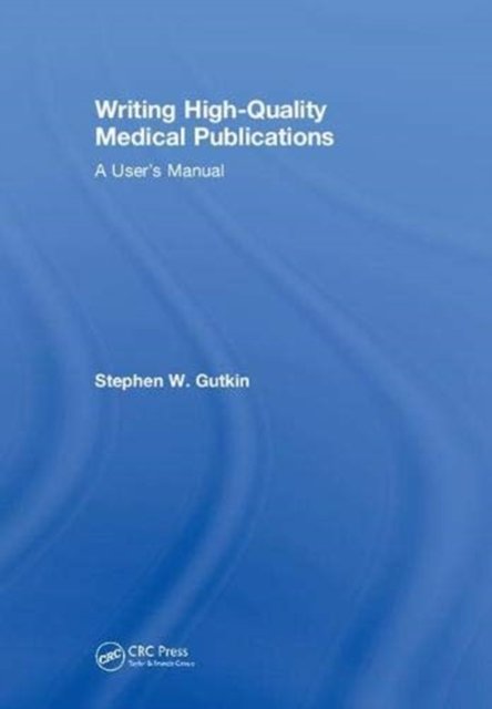Writing High-Quality Medical Publications