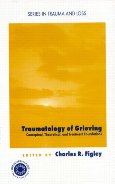 Traumatology of Grieving